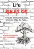 Life Rules OK