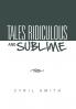 Tales Ridiculous and Sublime