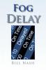 Fog Delay