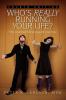 Who's Really Running Your Life? Fourth Edition