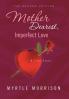 Mother Dearest Imperfect Love