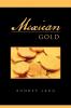 Mexican Gold