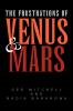 The Frustrations of Venus and Mars