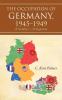 The Occupation of Germany 1945-1949