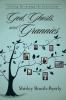 God Ghosts and Grannies