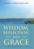 Wisdom Reflection and Grace