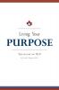 Living Your Purpose: The Heart of NLP