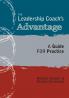 The Leadership Coach's Advantage: A Guide for Practice