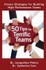 50 Tips for Terrific Teams: Proven Strategies for Building High Performance Teams