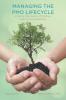 Managing The PMO Lifecycle: 2nd Edition: A Step by Step Guide to PMO Set-up Build-out and Sustainability
