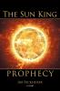 The Sun King Prophecy