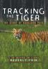 Tracking the Tiger