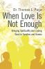 When Love Is Not Enough