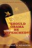Should Obama Be Impeached?