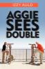 Aggie Sees Double
