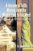 A Journey of Faith: Moving from the Middle East to the West: Living in Two Different Cultures