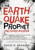 The Earthquake Prophet