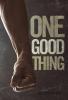 One Good Thing