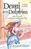 Demi and the Dolphins