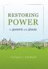 Restoring Power to Parents and Places