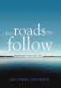 No Roads to Follow