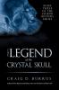 The Legend of the Crystal Skull