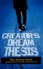 Creator's Dream Thesis