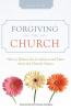 Forgiving the Church