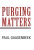 Purging Matters