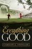 Everything Good