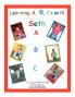 Learning A B C's with Seth