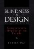 Blindness By Design