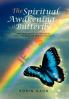 The Spiritual Awakening of a Butterfly