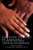 Prophetic Wedding Planning Manual/Workbook