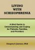 Living with Schizophrenia