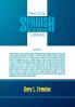 PRACTICAL SPANISH FOR THE WORKING LAWMAN