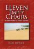 Eleven Empty Chairs