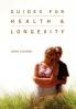 Guides For Health & Longevity