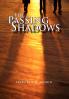 The Passing Shadows