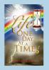 Life One Day at a Time!