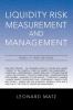 Liquidity Risk Measurement and Management