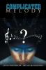 Complicated Melody