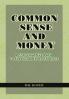 Common Sense and Money