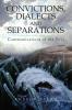 Convictions Dialects and Separations
