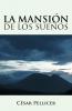 La Mansion de Los Suenos