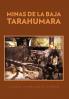 Minas de La Baja Tarahumara