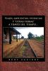 Viajes an Cdotas Vivencias y Otras Yerbas a Trav?'s del Tiempo...