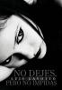 No Dejes Pero No Impidas
