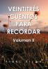 Veintitr S Cuentos Para Recordar