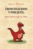 Troncosaurios y Por Qu S M S Cosas de La Vida